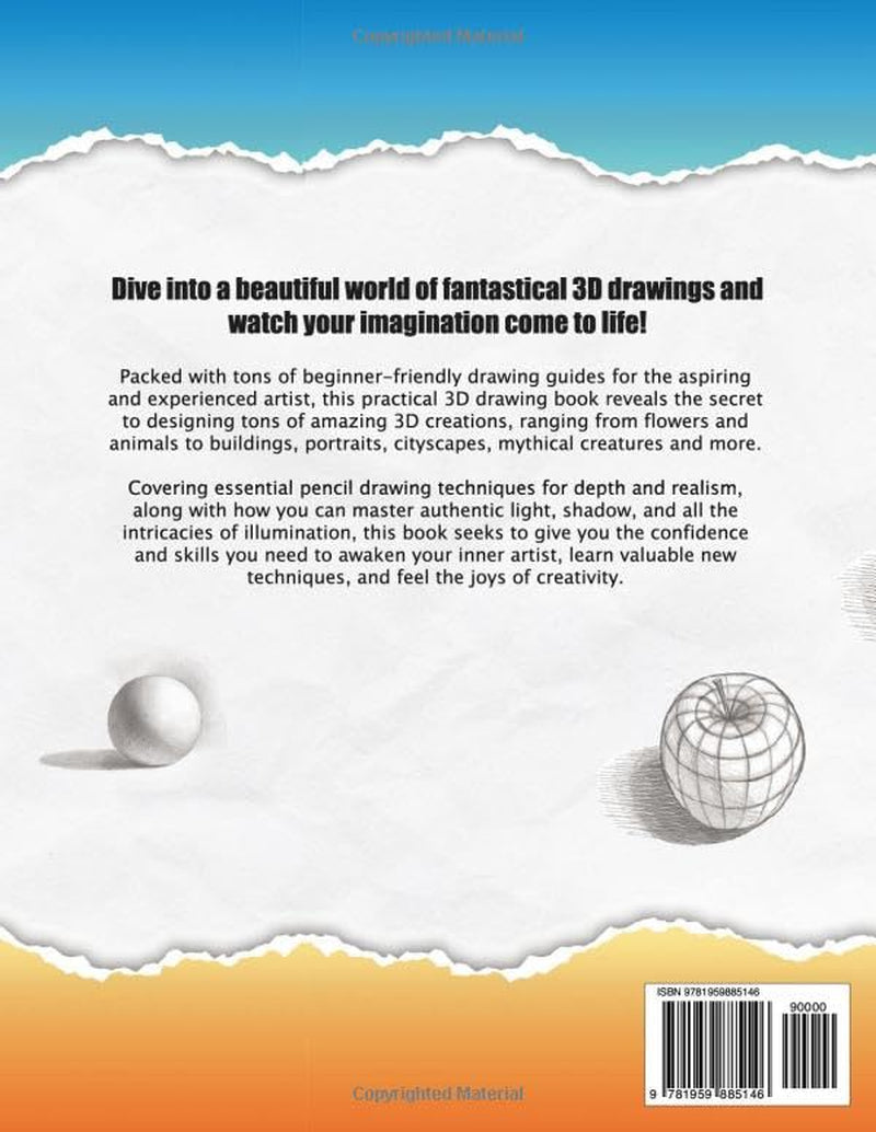 How to Draw Anything in 3D: Learn to Draw Fun Things in Three Dimensions with Step-By-Step Lessons and Guides
